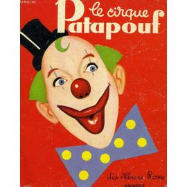 Les couvertures qui évoquent le cirque Le-Cirque-Patapouf-Livre-876304447_ML