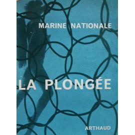 Nageurs de combat, quelques livres... Marine-Nationale-La-Plongee-Livre-142080330_ML