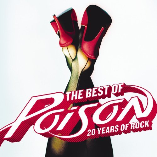 The Best of Poison: 20 Years of Rock Poison