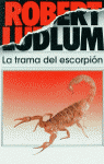 ##La trama del escorpión, Robert Ludlum   9788401492235