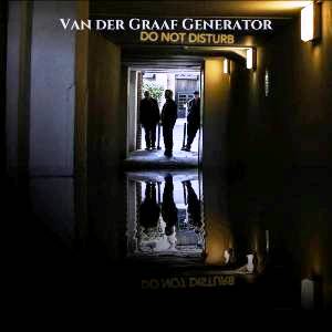 Les sorties du moment - Page 18 Pochette-Van-Der-Graaf-Generator-Do-Not-Disturb