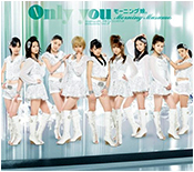 Morning Musume - Récapitulatif des Adaptations Mm_onlyyou_re