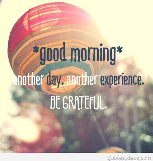 Good morning - Page 2 Good-morning-tumblr-quotes