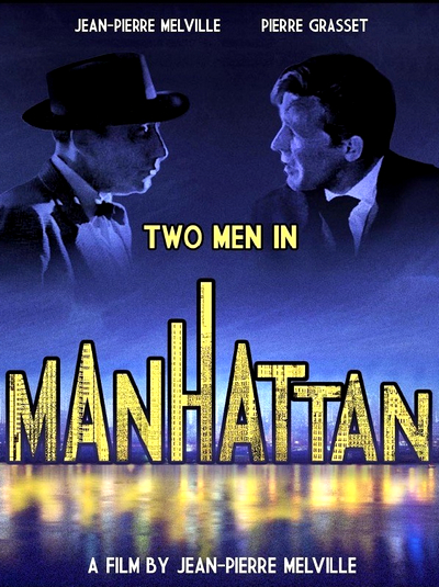 Votre dernier film visionné - Page 2 Deux-hommes-dans-Manhattan-1959