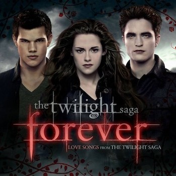 Twilight 'Forever' Love Songs TwilightSaga-LoveSongs