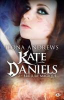 Kate Daniels T2 : Brlure magique - Ilona Andrews 1111-kate2couverturevignette