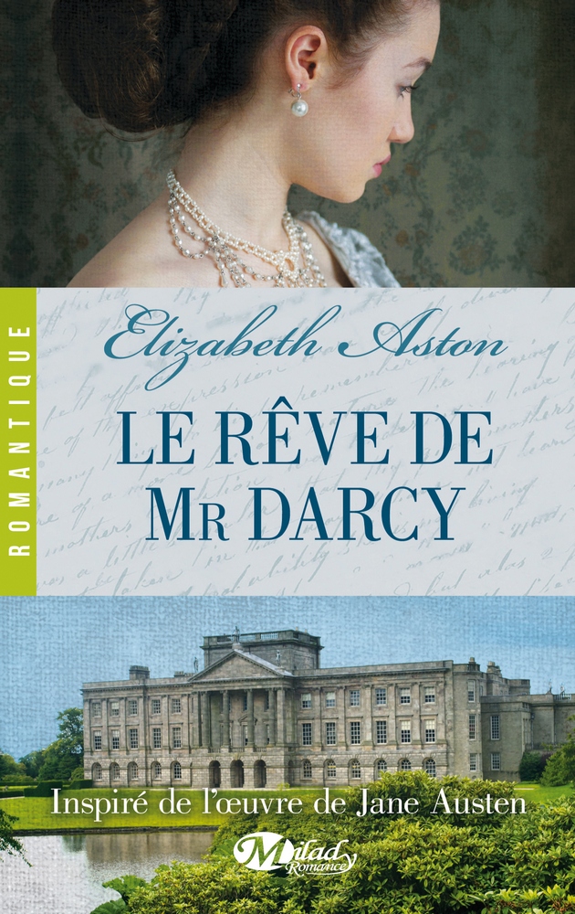 Aston - Saga des Darcy - d'Elizabeth Aston (7 Tomes) 1411-reve-darcy_org