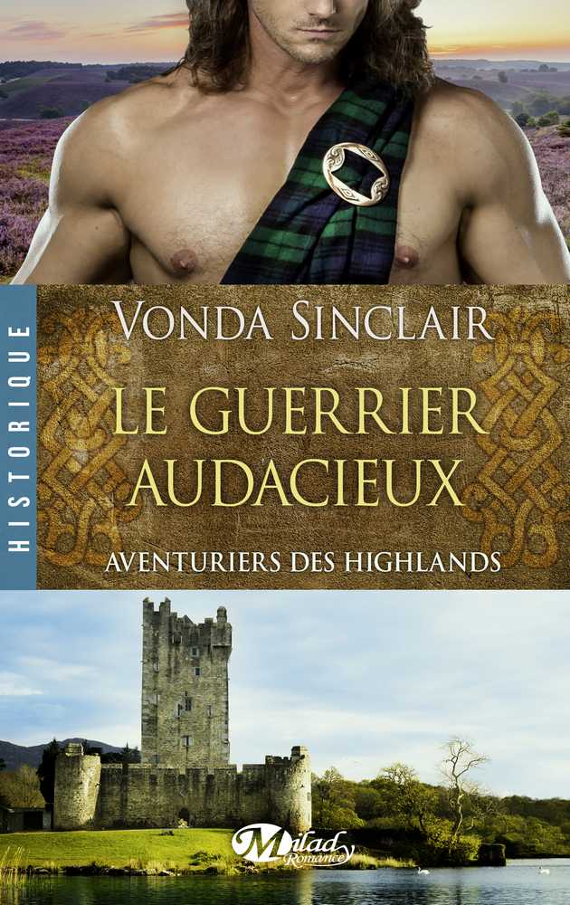 Aventuriers des Highlands - Tome 4: Le Guerrier Audacieux de Vonda Sinclair 1611-aventuriers-highlands4_org