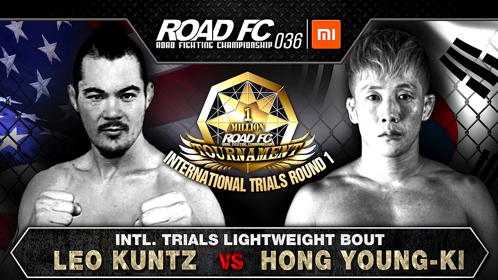 Road FC 36: International Trials opening round - February 11 (OFFICIAL DISCUSSION) ROAD36%2BKuntz%2Bvs%2BHong