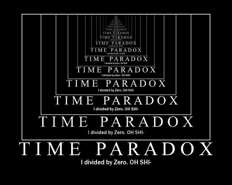 6 anos AAP 1241025633_motivational_poster_time_paradox0