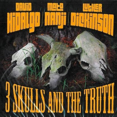 ¿Qué estáis escuchando ahora? - Página 2 3-skulls-and-the-truth_hidalgo-nanji-dickinson