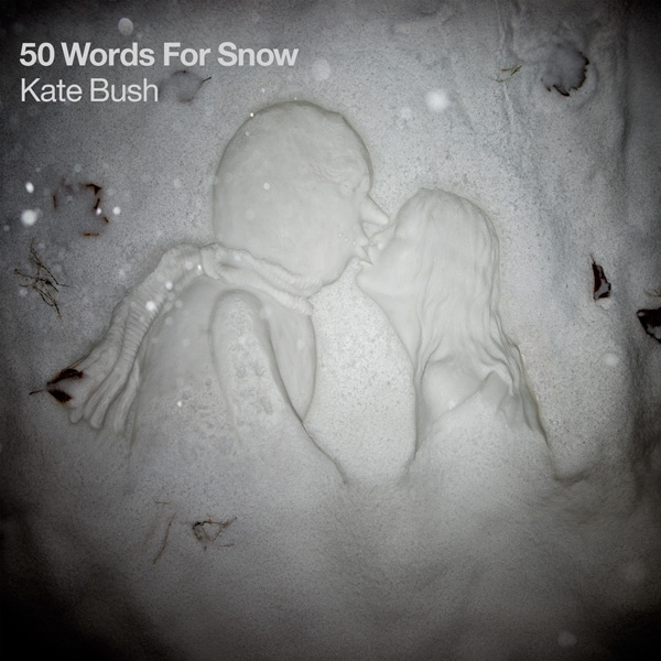 En ce moment, je re-écoute... - Page 9 Kate-Bush-50-words-for-snow