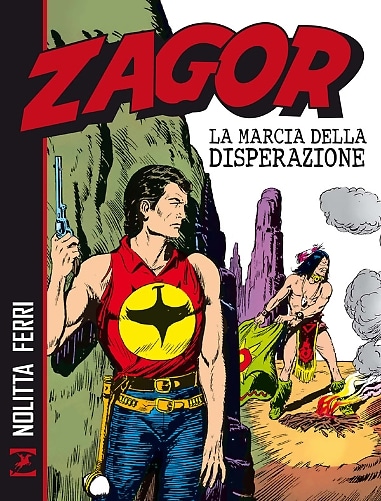 LA MIGLIORE DI NOLITTA- Regolamento, tabellone e commenti.  - Pagina 27 1444752110825_jpg_zagor_la_marcia_della_disper