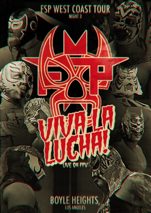 FSP : www.futureslamproject.com Vivalalucha2