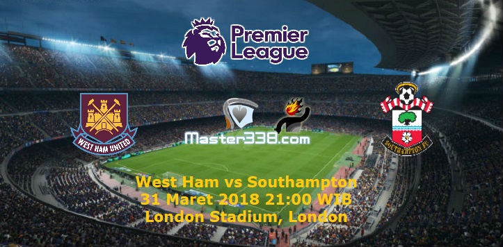 Prediksi West Ham vs Southampton 31/03/18 West_Ham_vs_Southampton