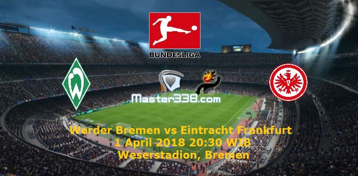 Prediksi Bremen vs Frankfurt 01/04/18 Bremen_vs_Frankfurt