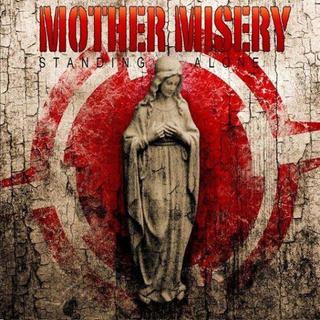 Mother Misery - Standing Alone 2010 Cover