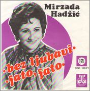 Mirzada Hadzic - 1970 - Bez ljubavi Image