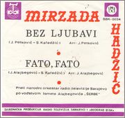 Mirzada Hadzic - 1970 - Bez ljubavi 02_001