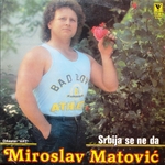 Miroslav Matovic - 02.06.1989 - Srbija se ne da Yugo Video YVP 18002 Miroslav_Matovic_89a