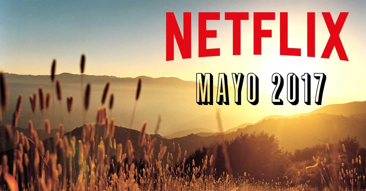 NETFLIX Fin De Semana!! x100 Cuentas Premium Autopagables 13-05-17 Netflix-contenido-que-desaparece-mayo-2017