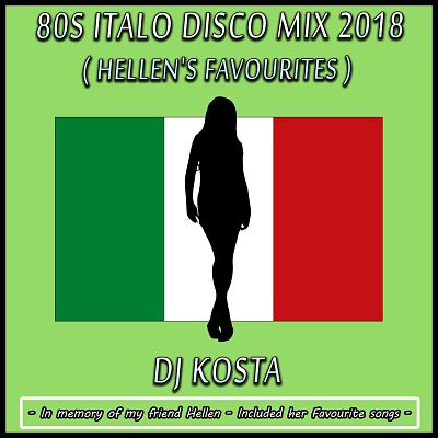 VA - DJ Kosta - 80s Italo Disco Mix 2018 – ( Hellen’s Favourites ) (09/2018) VA_-_DJ_KI_opt