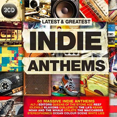 VA - Latest & Greatest Indie Anthems - 60 Ultimate Indie Anthems (3CD) (2015) (08/2015) VA_Lates_opt