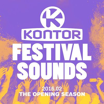 VA - Kontor Festival Sounds 2016.02 - The Opening Season (06/2016) VA_Ko_opt