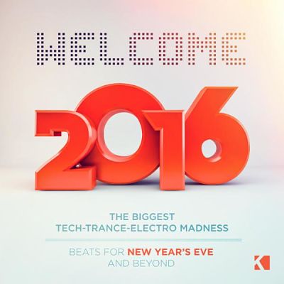 VA - Kontor Present - Welcome 2016! (Beats for New Year's Eve and Beyond) (12/2015) VA_Kont_opt