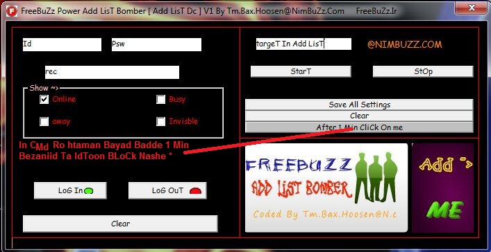 FreeBuZz Power Add LisT Bomber V1 Coded By Tm.Bax.Hoosen@Nimbuzz.com Hal_Shoode