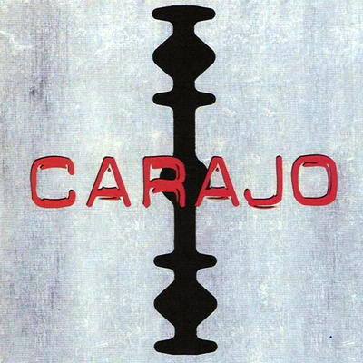 Carajo 890897carajo-2002-carajo