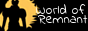 World of Remnant - Affiliate Ibbutton