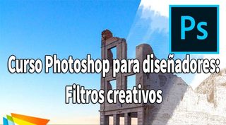 V2B: Curso Photoshop para diseñadores: Filtros creativos [Español] 227-_Curso-_Photoshop-para-dise_adores-_Filtros-cre