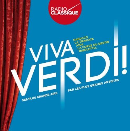 V.A. Viva Verdi ! - Radio Classique (2017) [FLAC] By_Blade_350