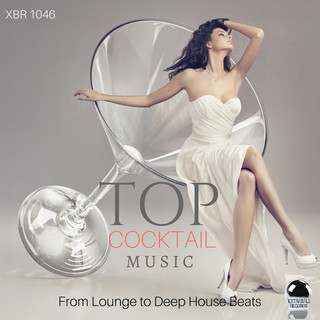 V.A. Top Cocktail Music From Lounge to Deep House Beats (2017) [MP3] Image