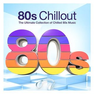 V.A. 80s Chillout: The Ultimate Collection Of Chilled 80s Music (2017) [MP3] 4_Mmozatl