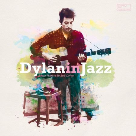 V.A. Dylan in Jazz (A Jazz Tribute To Bob Dylan) (2018) [MP3] Th_ob6_Poau_C5_Ko0_XZ3c_Wgn_PAv_DAxe_MD3j8s