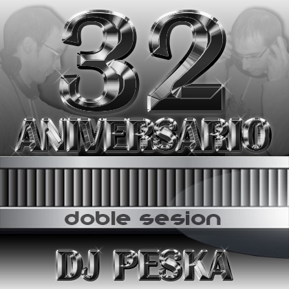 Dj Peska - 32 Aniversario Pack 32_Aniversario