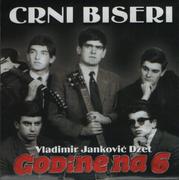 Crni Biseri 2008 - Godine na 6 Omot_1