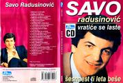 Savo Radusinovic 2006 - Sesnaest ti leta bese / Jedno pismo, jedna suza DUPLI CD 3_1