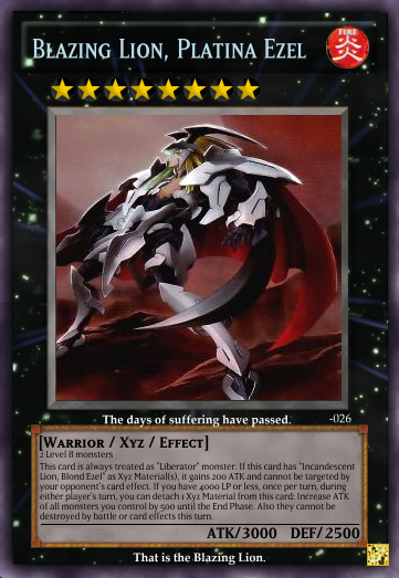 Vanguard to Yugioh Card Project - Liberator, Revenger, Celestial and Star-vader Sets by dye2556 (update 20/4/2014) Blazing_Lion_Platina_Ezel