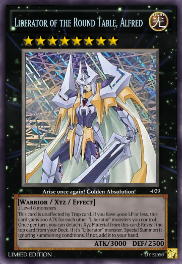 Vanguard to Yugioh Card Project - Liberator, Revenger, Celestial and Star-vader Sets by dye2556 (update 20/4/2014) Liberator_of_the_Round_Table_Alfred