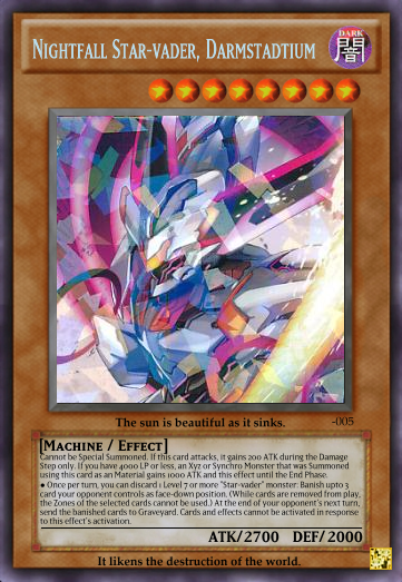 Vanguard to Yugioh Card Project - Liberator, Revenger, Celestial and Star-vader Sets by dye2556 (update 20/4/2014) Nightfall_Star_vader_Darmstadtium