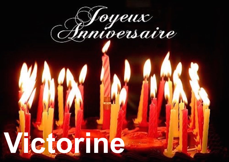 Jeudi 7 Septembre Bon Anniversaire Victorine