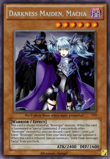 Vanguard to Yugioh Card Project - Liberator, Revenger, Celestial and Star-vader Sets by dye2556 (update 20/4/2014) Darkness_Maiden_Macha