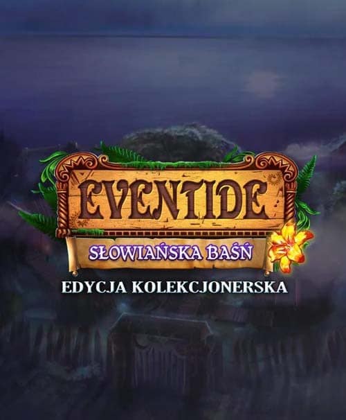 Eventide: Słowiańska Baśń - Edycja Kolekcjonerska / Eventide: Slavic Fable - Collector's Edition (2016) MULTi9-PROPHET / Polska Wersja Językowa  Image