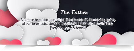 [EVENTO] ¡Detengan esta boda! - Página 11 The-father