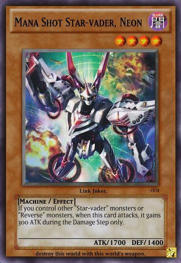 Vanguard to Yugioh Card Project - Liberator, Revenger, Celestial and Star-vader Sets by dye2556 (update 20/4/2014) Mana_Shot_Star_vader_Neon