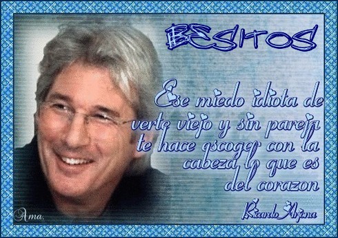 Richard Gere , con Frase Besitos