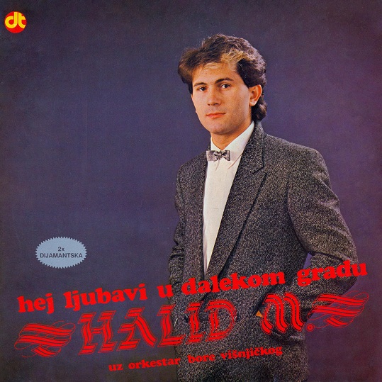 Halid Muslimovic-Diskografija Prednja_17_01_1985